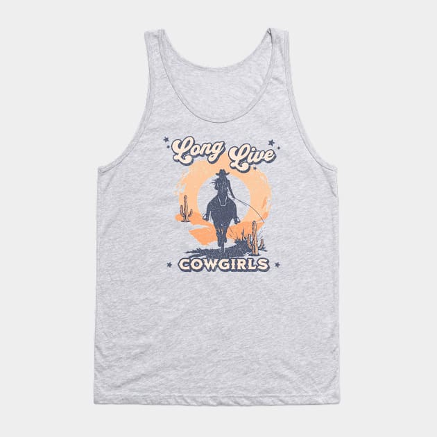 Long Live Cowgirls Tank Top by AriseShineShop